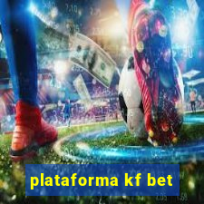 plataforma kf bet